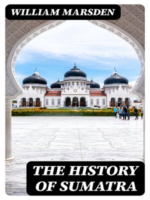 cover image of The History of Sumatra